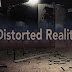 Distorted Reality-PLAZA