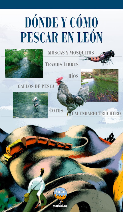 Nuevo libro de EDUARDO GARCÍA CARMONA...Dónde y Cómo Pescar en León...