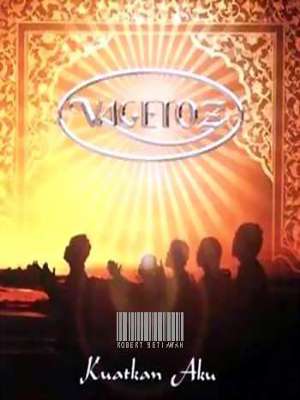 Vagetoz - Kuatkan Aku (2008) ~ Musikindo99