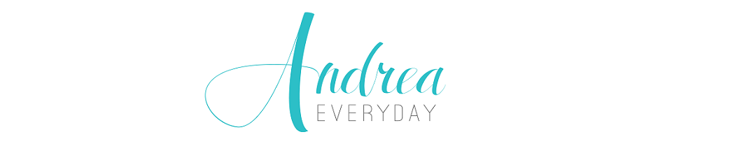 Andrea Everyday // A Fashion and Lifestyle Blog
