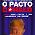 Dom Quixote | "O Pacto Donald - Trump - Novo contrato com a América ou fraude?" de Nuno Rogeiro 