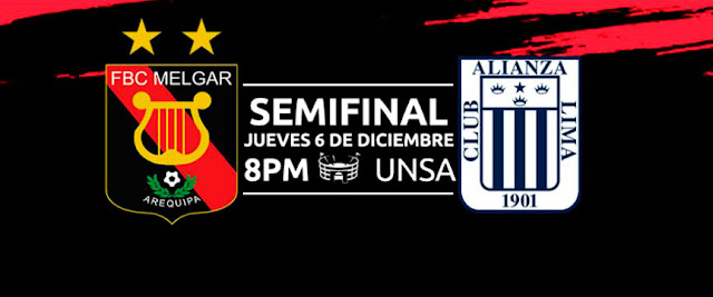 Melgar vs Alianza Lima semifinal