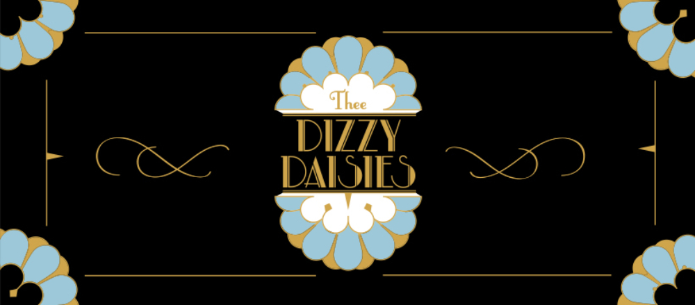 Thee Dizzy Daisies