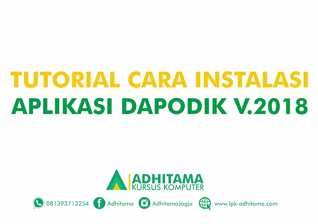 Tutorial Cara Instalasi Aplikasi Dapodik 2018