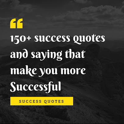 success quotes and saying success quotes and saying