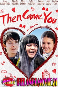 Trailer-Movie-Then-Came-You-2019 Trailer-Movie-Then-Came-You-2019