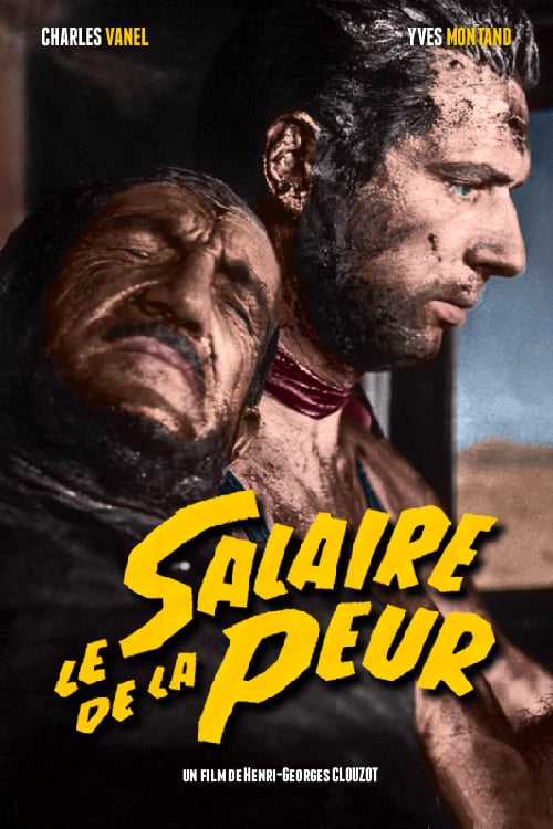 Le Salaire De La Peur Film Complet [HD] Le Salaire de la peur 1953 Streaming Vostfr DVDrip - Film Complet