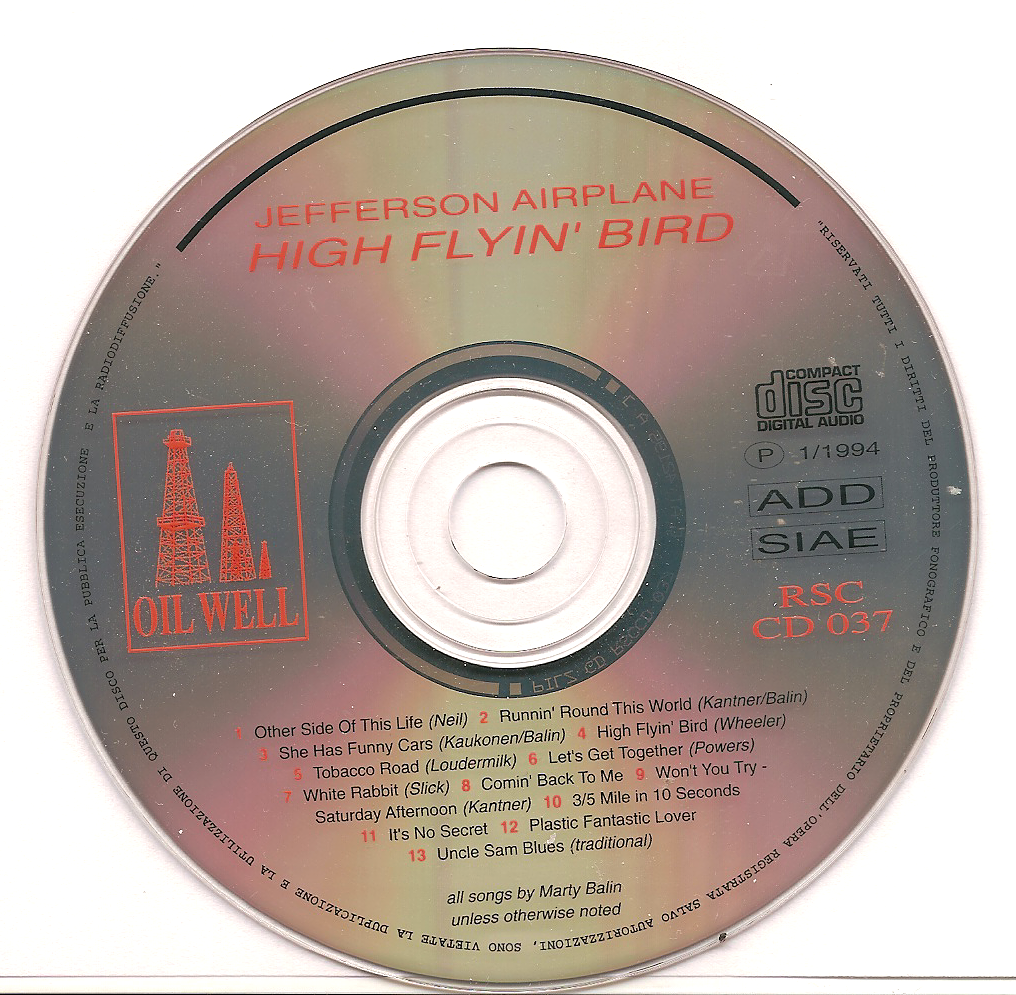 Oil Well Bootlegs - RSC CD: Jefferson Airplane – High Flyin' Bird Oil ...