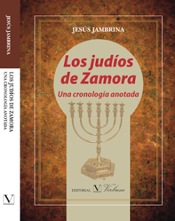 Los judíos de Zamora. Una cronología anotada (2016)