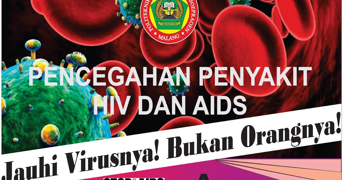 KESEHATAN : Poster dan cara pencegahan Hiv Aids dengan 