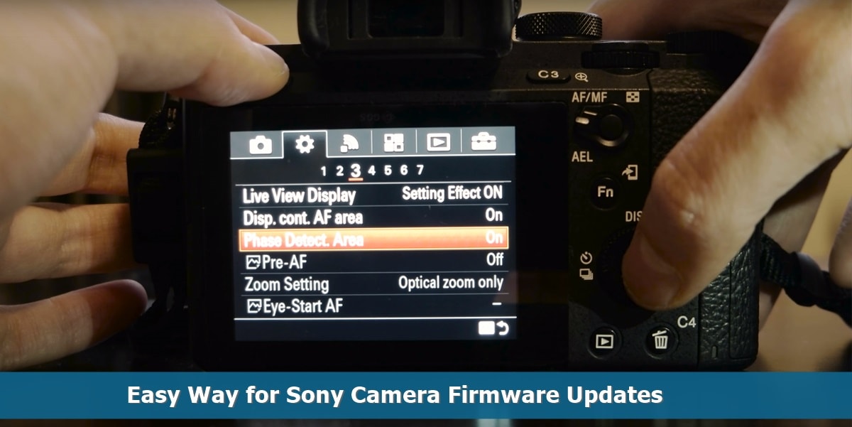 Easy Way for Sony Camera Firmware Updates Sony Camera Firmware Updates