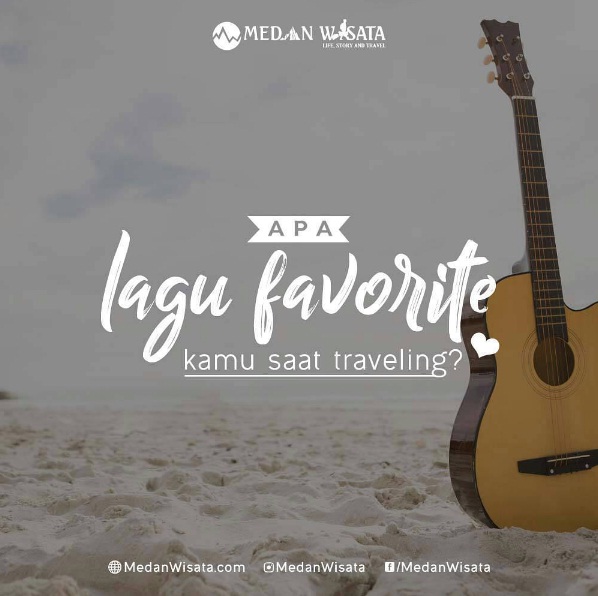 17 Lagu Favorit Saat Traveling Versi Anak Medan