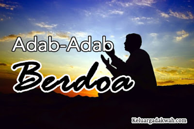 Adab-Adab Berdoa