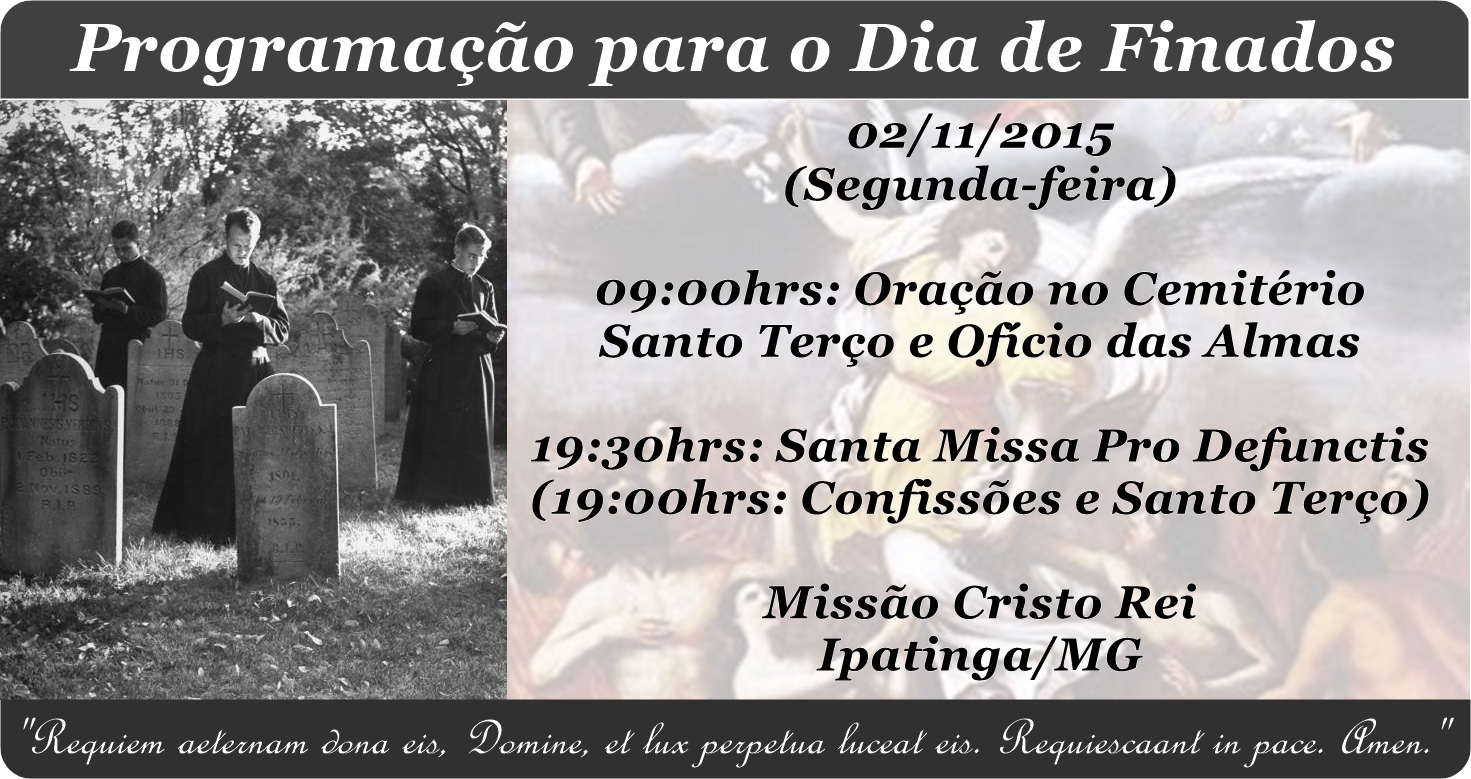 Dia Dos Fi is Defuntos 02 11 15 Programa o Miss o Cristo Rei Ipatinga MG Miss o Cristo 