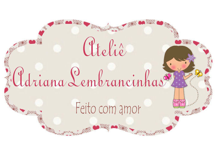 Ateliê Adriana Lembrancinhas