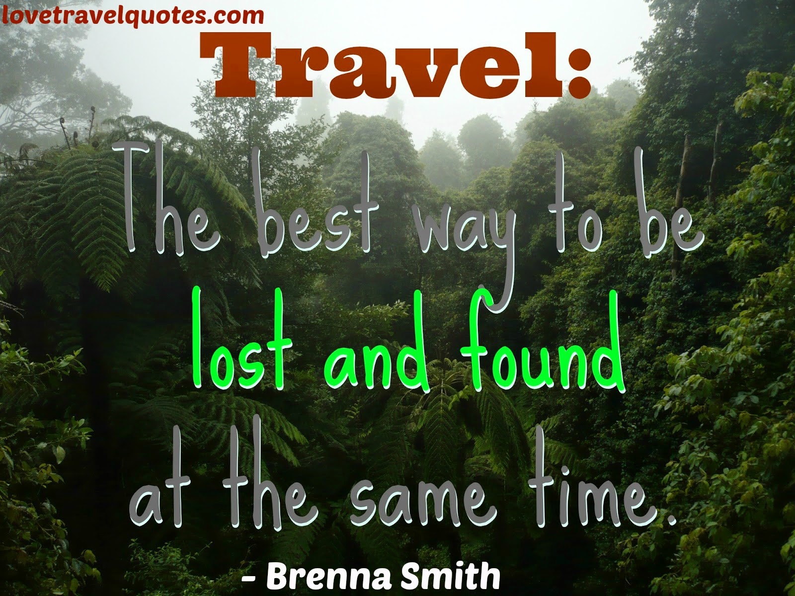 Travel: The best way to be lost and found at the same time