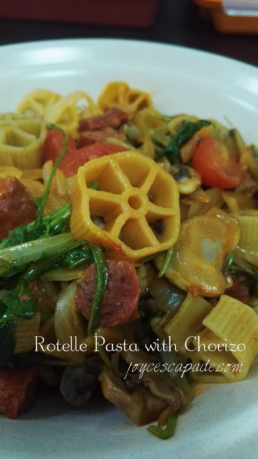 Rotelle Pasta with Chorizo Joy 'N' Escapade