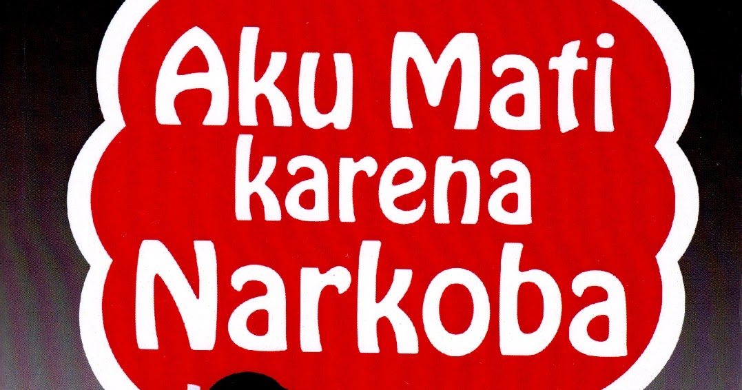 Toko Buku Online Daon Lontar Aku Mati Karena Narkoba