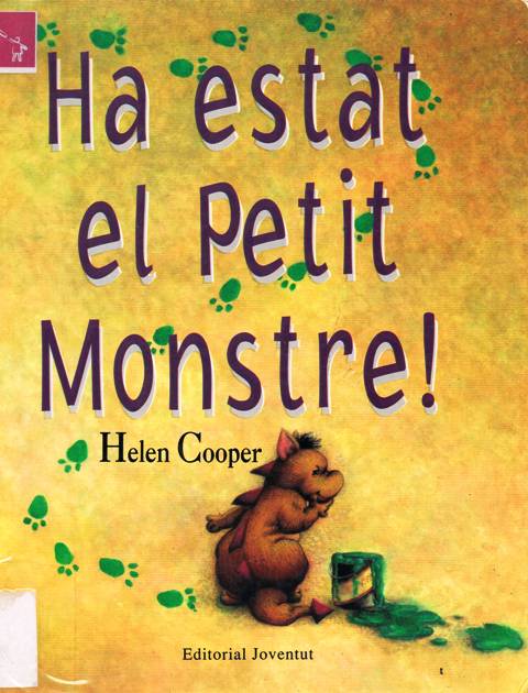 Ha estat el petit monstre