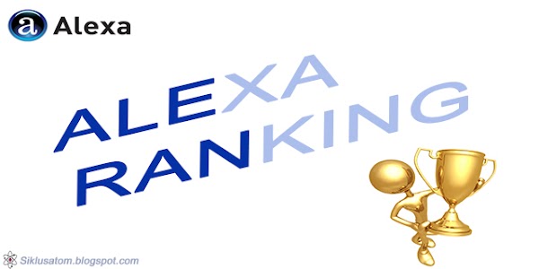 2 Hal Yang Paling Mempengaruhi Ranking di Alexa 2 Hal Yang Paling Mempengaruhi Ranking di Alexa