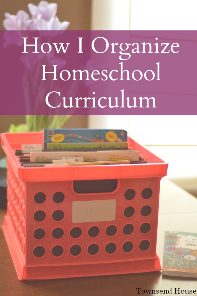Townsend House My Easy Way to Organize Homeschool Curriculum