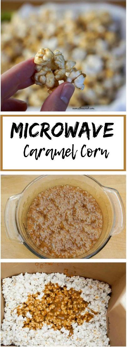 Microwave Caramel Corn #snack #dessert