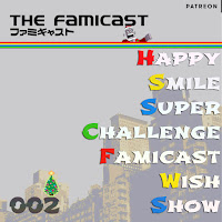 Happy Smile Super Challenge Famicast Wish Show: 002