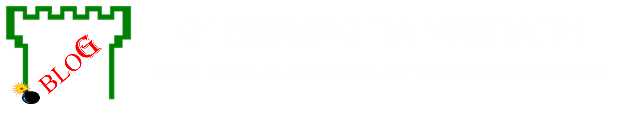 O ESCRAVO DA VERDADE