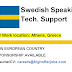Swedish Speaking Technical Support - Athens At least 1 year Exp