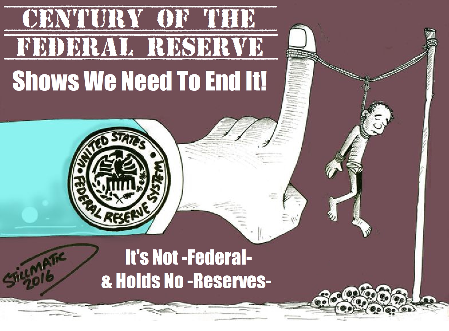 Let's End The Federal Reserve!