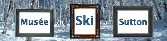 Musée du Ski à Sutton