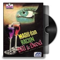 Lirik Lagu Bill & Brod - Madu dan Racun - Lagu Indonesia Jadul