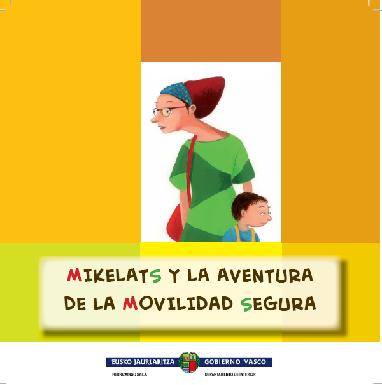 Cuento Mikelats y La Aventura de la Movilidad Segura