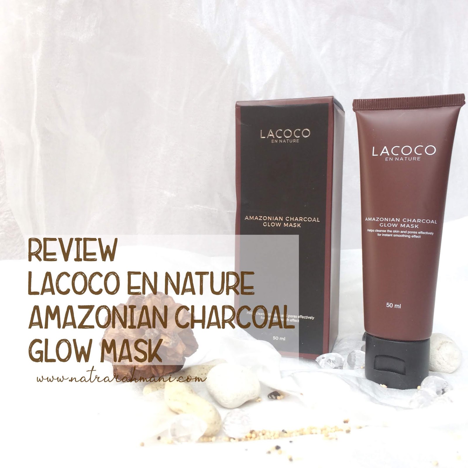 REVIEW LACOCO EN NATURE AMAZONIAN CHARCOAL GLOW MASK / Natrarahmani