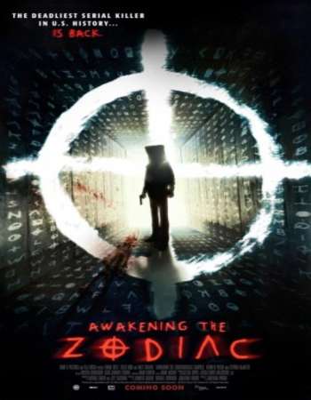 Awakening the Zodiac 2017 Full English Movie Free Download