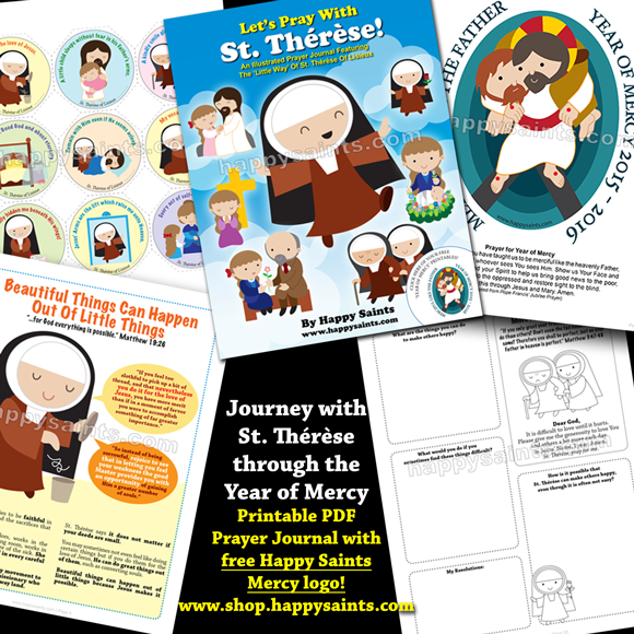 Happy Saints: Journey with St. Thérèse through the Year of Mercy!