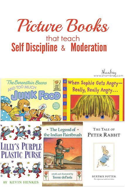 Picture Books that teach self discipline and moderation 