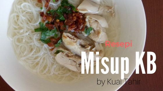 Resepi Mee Sup Kb Resepi Bergambar
