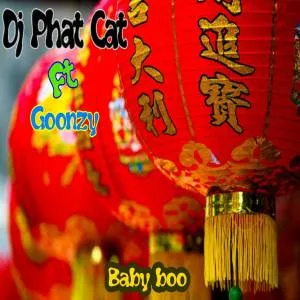 DJ Phat Cat, Goonzy - Baby Boo