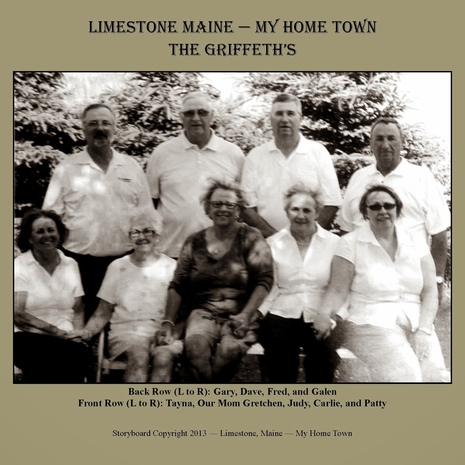 Limestone, Maine My Home Town The Griffeth Family of Limestone, Maine