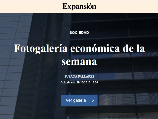 FOTOGALERIA ECONOMICA DE LA SEMANA EXPANSION 19/10/2018