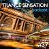 Trance Sensation Podcast #37