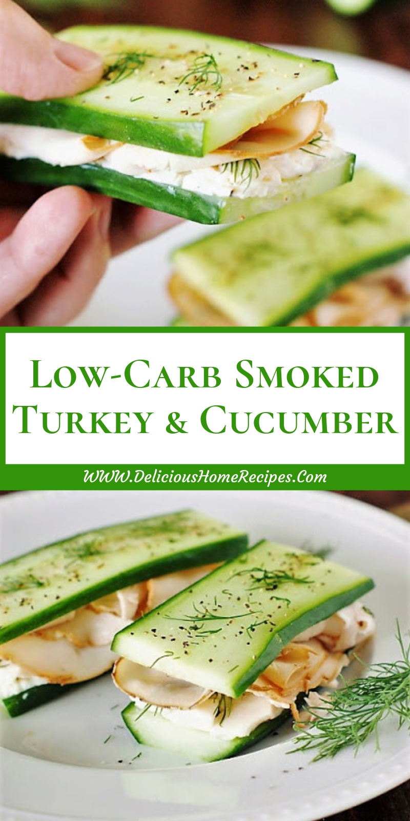 Low-Carb Smoked Turkey & Cucumber Low-Carb Smoked Turkey & Cucumber