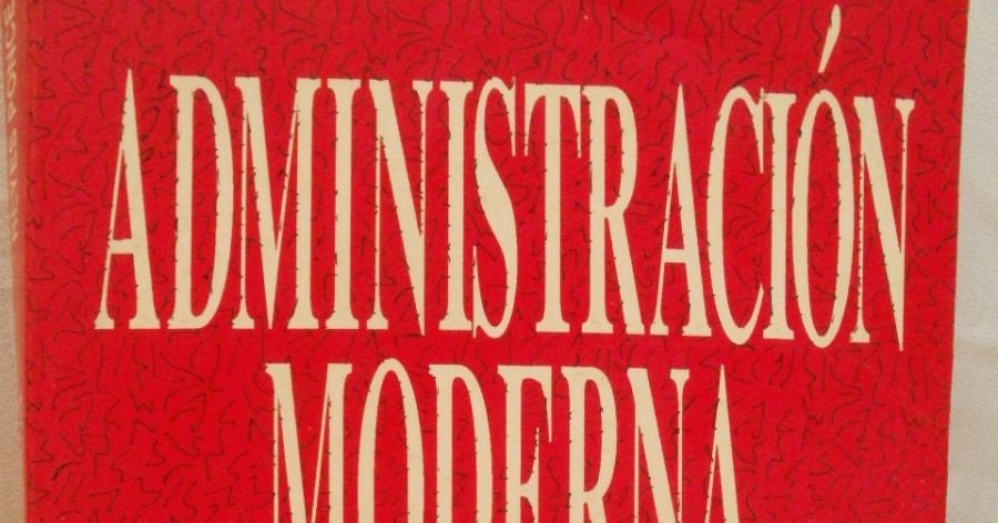 Administración Moderna De Agustín Reyes Ponce administracionmodernaysusconsejos.blogspot.com