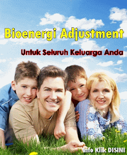 Bioenergi Adjustment Untuk Keluarga Anda