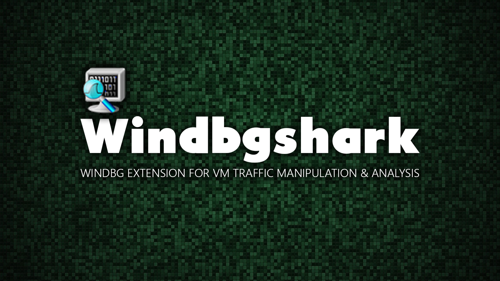 Windbgshark Windbg Extension for VM Traffic Manipulation & Analysis