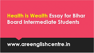 Bihar Board Intermediate Students Health is Wealth Essay