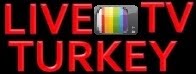 LIVE TV TURKEY