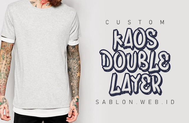 Kaos Double Layer 