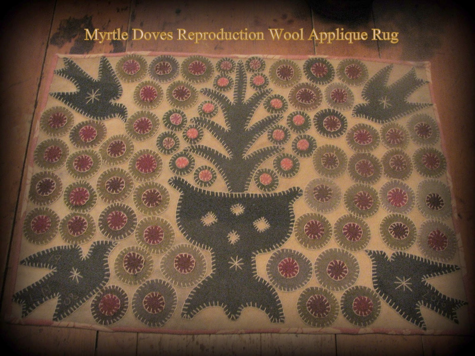 Penny Rugs and More Myrtle Doves